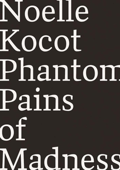 Hardcover Phantom Pains of Madness Book