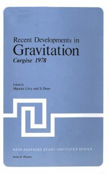 Paperback Recent Developments in Gravitation: Cargèse 1978 Book