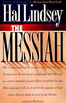 Paperback THe Messiah: Amazing Prophecies Fulfilled in Jesus Book
