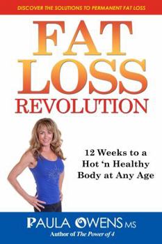 Paperback Fat Loss Revolution:: 12 Weeks to a Hot 'n Healthy Body at Any Age Book