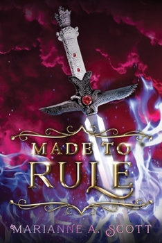 Made to Rule - Book #3 of the Made from Magic