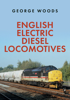 Paperback English Electric Diesel Locomotives Book