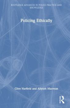 Hardcover Policing Ethically Book