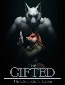 Paperback The Gifted: The Chronicles of Jayden Book