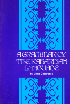 Paperback Grammar of the Kabardian Language Book