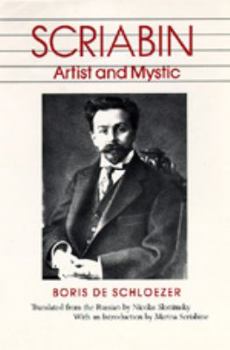 Hardcover Scriabin: Artist and Mystic Book