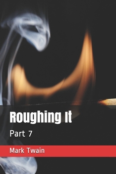 Paperback Roughing It: Part 7 Book