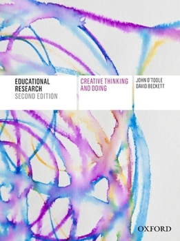 Educational Research: Creative Thinking and Doing