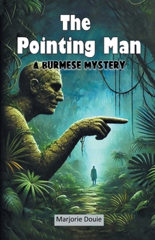 Paperback The Pointing Man A Burmese Mystery Book