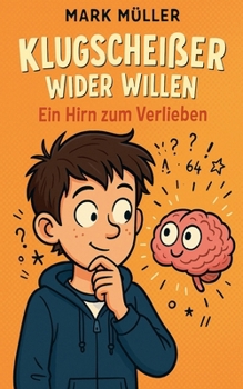 Paperback Klugscheißer wider Willen - Ein Hirn zum Verlieben [German] Book