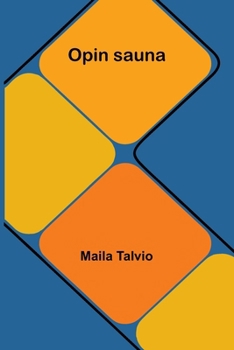 Paperback Opin sauna (Finnish Edition) [Finnish] Book