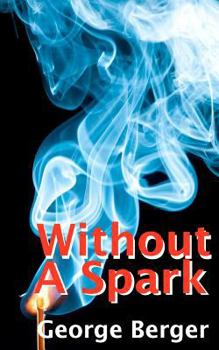 Paperback Without A Spark Book