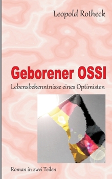 Paperback Geborener OSSI: Lebensbekenntnisse eines Optimisten [German] Book