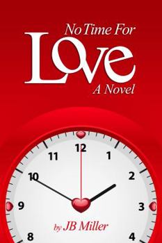 Hardcover No Time For Love Book