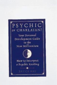 Paperback Psychic or Charlatan?: How to Interpret a Psychic Reading Book