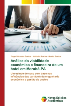 Paperback Análise da viabilidade econômica e financeira de um hotel em Marabá-PA [Portuguese] Book