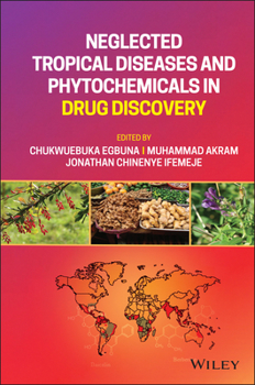 Hardcover Neglected Tropical Diseases and Phytochemicals in Drug Discovery Book