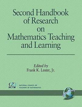 Paperback Second Handbook of Research on Mathematics Teaching and Learning Book