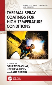Hardcover Thermal Spray Coatings for High-Temperature Conditions Book