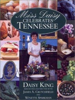 Hardcover Miss Daisy Celebrates Tennessee: Volume of Ingenious Recipes and Historical Information... Book