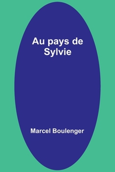 Paperback Au pays de Sylvie Book