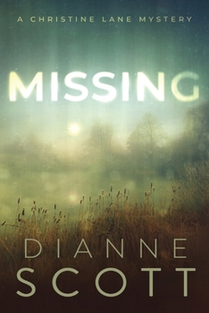 Paperback Missing: A Christine Lane Mystery [Large Print] Book