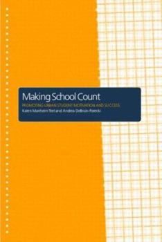 Paperback Making School Count: Promoting Urban Student Motivation and Success Book