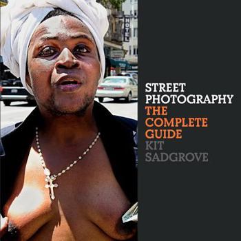 Paperback Street Photography: The Complete Guide Book