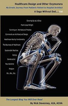 Paperback Healthcare Design and Other Oxymorons Book