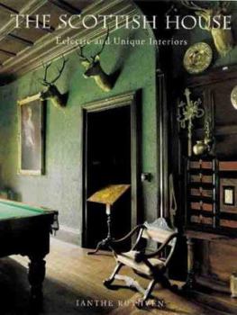 Hardcover The Scottish House: Eclectic and Unique Interiors Book
