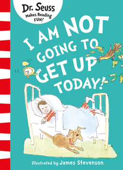 I Am Not Going to Get Up PB