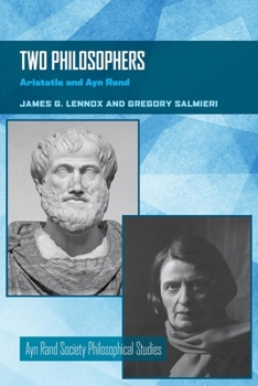Hardcover Two Philosophers: Aristotle and Ayn Rand Book