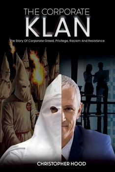 Paperback The Corporate Klan Book