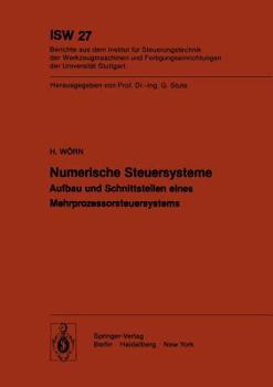 Paperback Numerische Steuersysteme: Aufbau Und Schnittstellen Eines Mehrprozessorsteuersystems [German] Book