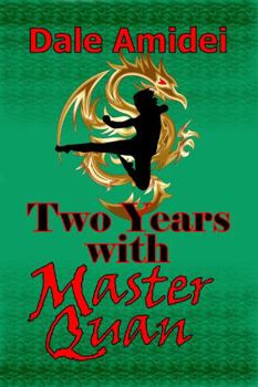 Paperback Two Years With Master Quan (Boone's File) Book