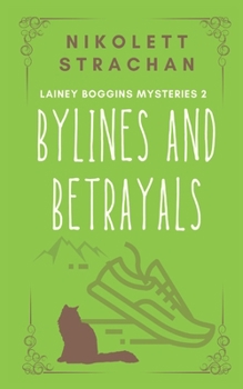 Paperback Bylines and Betrayals Book