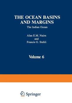 The Ocean Basins and Margins: The Indian Ocean