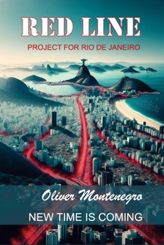 Red Line: A Project For Rio de Janeiro