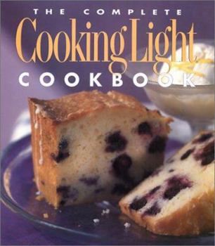 Hardcover The Complete Cooking Light Cookbook Book