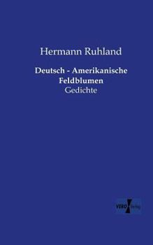 Paperback Deutsch - Amerikanische Feldblumen: Gedichte [German] Book