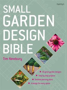 Hardcover Small Garden Design Bible Book
