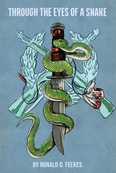 Paperback Through the Eyes of a Snake Book
