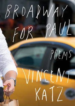 Hardcover Broadway for Paul: Poems Book