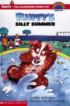 Fluffy's Silly Summer (level 3) (Hello Reader) - Book #6 of the Fluffy the Classroom Guinea Pig