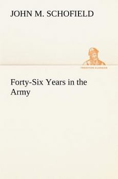 Paperback Forty-Six Years in the Army Book