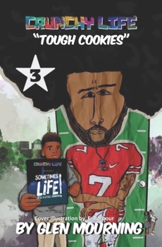 Paperback Crunchy Life: Tough Cookies Book