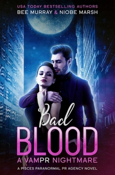 Paperback Bad Blood: A VamPR Nightmare Book