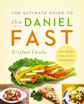Paperback The Ultimate Guide to the Daniel Fast Book