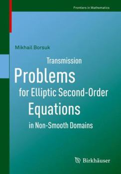 Paperback Transmission Problems for Elliptic Second-Order Equations in Non-Smooth Domains Book