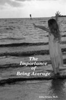 Paperback The Importance of Being Average Book